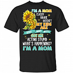 I'm A Mom Classy Bougie Ratchet My Kids Are Sassy Moody Nasty T-Shirt - Funny Motherhood Gifts Shirt, Black, Unisex T-Shirt