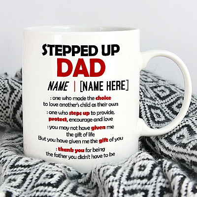 Alternative view of Personalized Stepped Up Dad One Who Made the Choice to Love Another's Child Ceramic Coffee Mug - Beer Stein - Water Bottle - Color Changing Mug