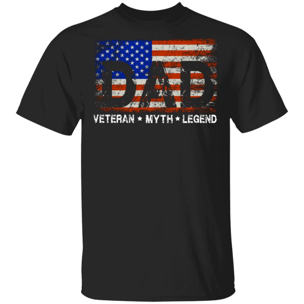 Dad Veteran Myth Legend Shirt, Black, Unisex T-Shirt