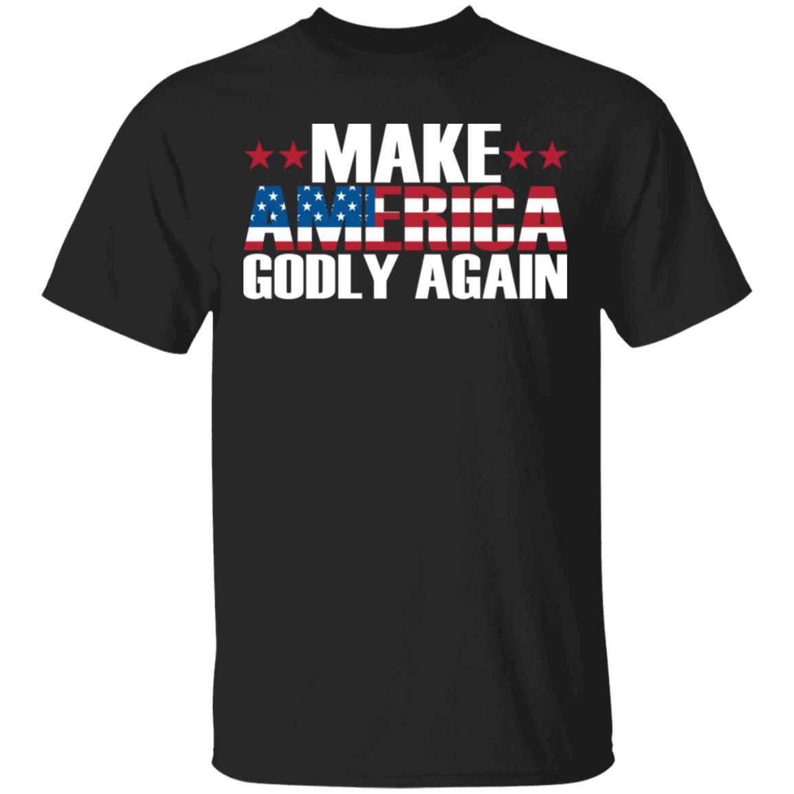 Make America Godly Again American Flag Patriotic MAGA T-shirt, Black, Unisex T-Shirt