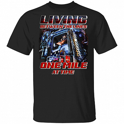 Living Between The Lines One Mile at Time Trucker T-Shirt, Black, Unisex T-Shirt