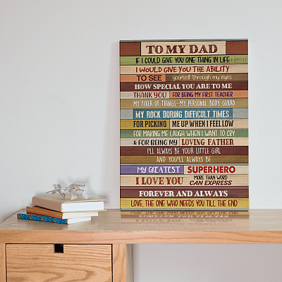 Alternative view of To My Dad If I Could Give You One Thing in Life Gallery Wrapped Framed Canvas Prints - Unframed Poster