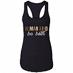 Human Kind Be Both - Racial Justice Cotton Tank Top Tee - Ladies Racerback Tank, Black, Ladies Racerback Tank