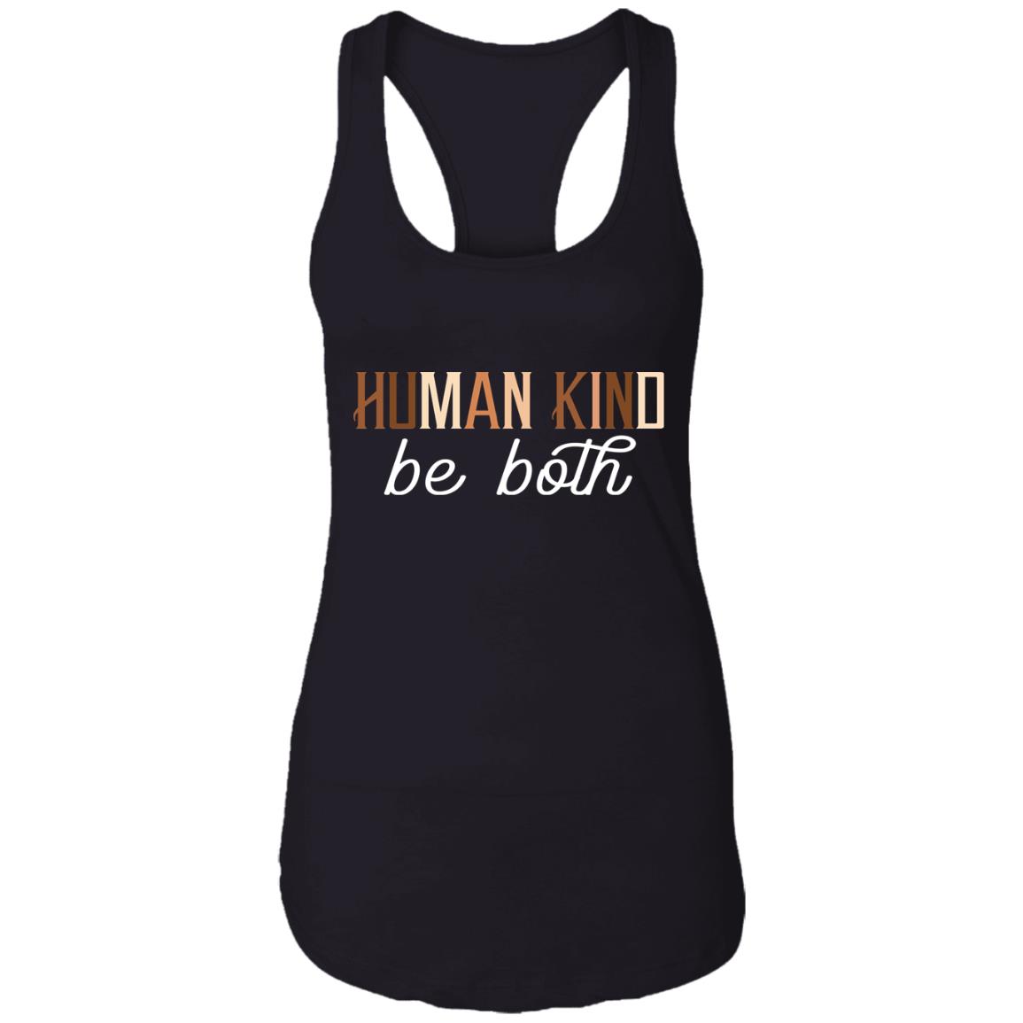 Human Kind Be Both - Racial Justice Cotton Tank Top Tee - Ladies Racerback Tank, Black, Ladies Racerback Tank
