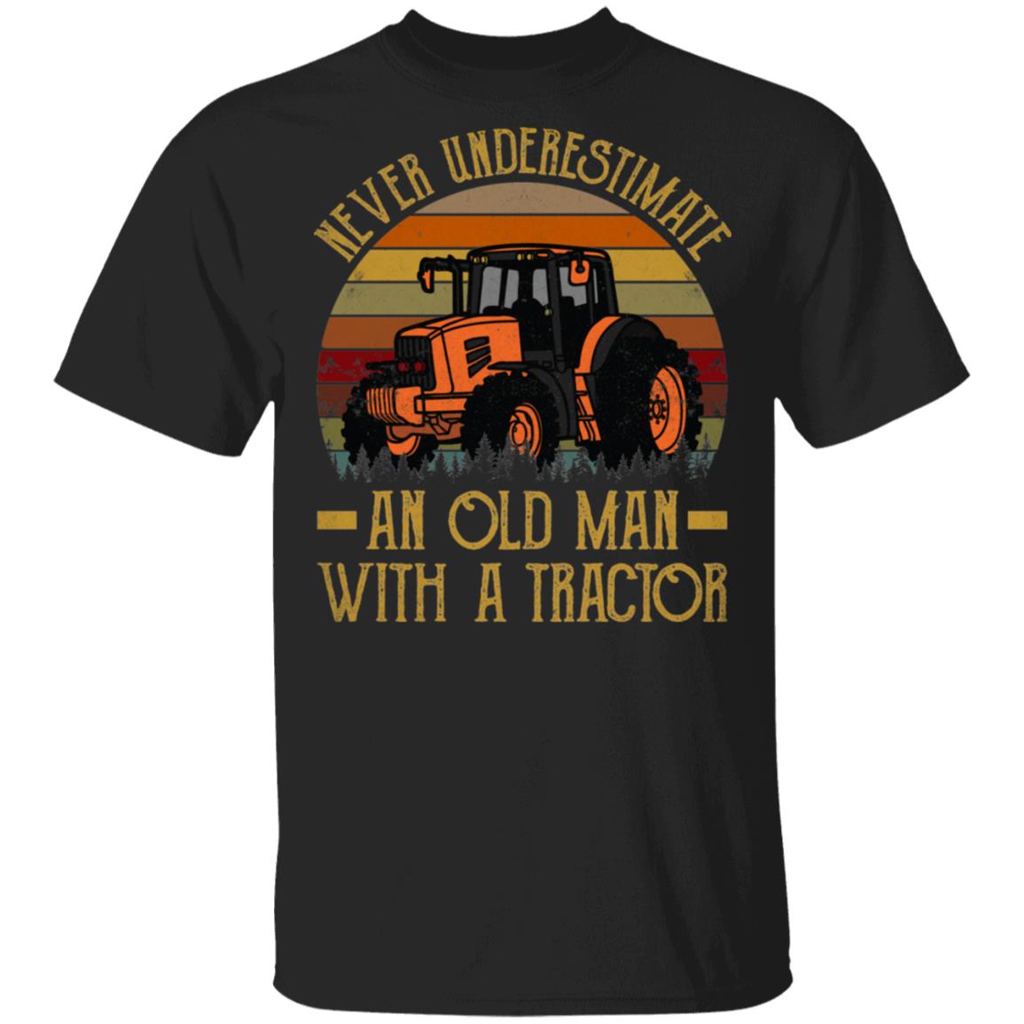 Never Underestimate An Old Man With A Tractor Vintage Retro T-Shirt - Funny Tractor Gifts For Men, Black, Unisex T-Shirt