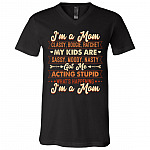 I'm A Mom Classy Bougie Ratchet My Kids Are Sassy Moody Nasty Got Me Acting Stupid T-Shirt - V-Neck Shirt, Black, V-Neck T-Shirt