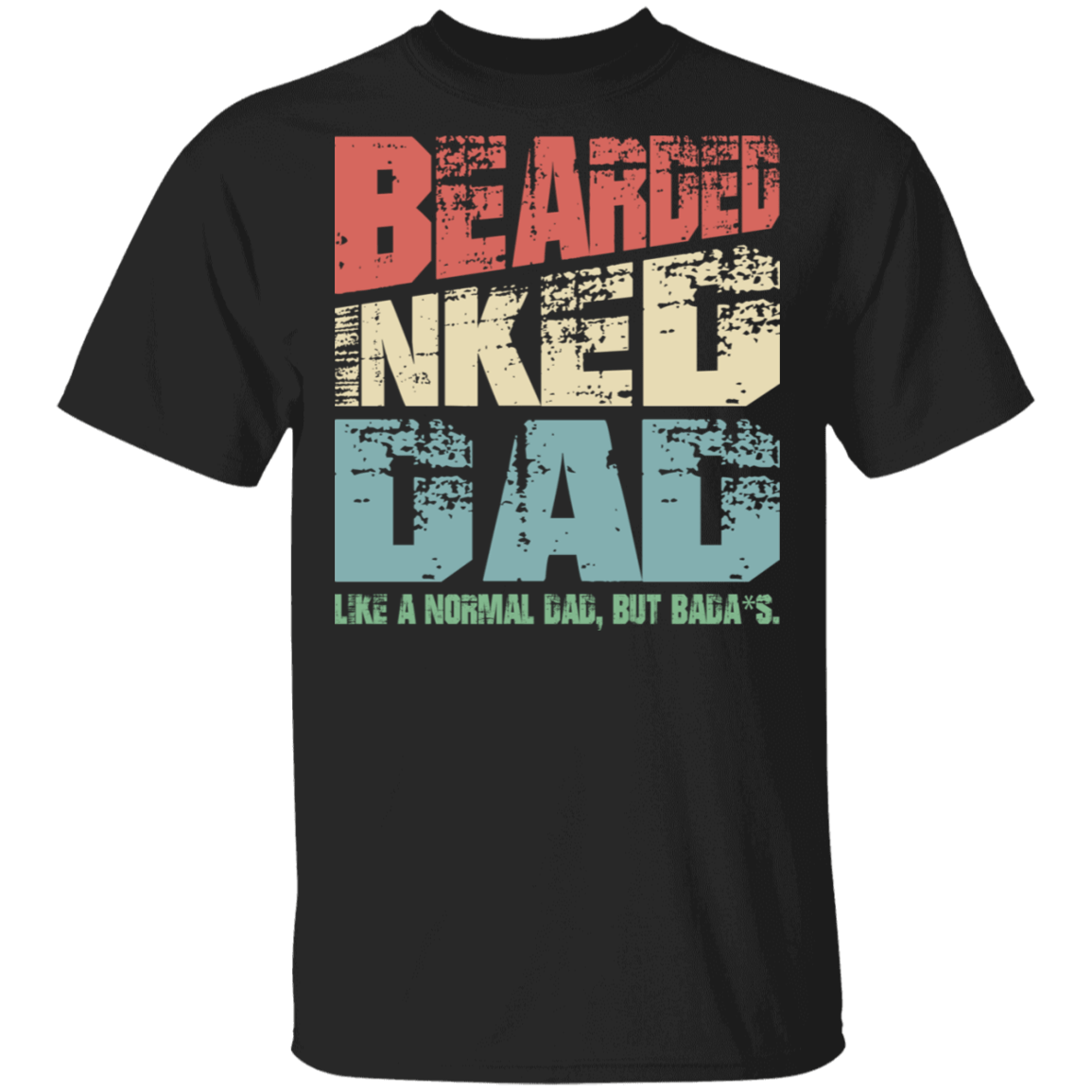 Vintage Bearded Inked Dad Like A Normal Dad But Badass Funny Gift For Daddy T-shirt, Black, Unisex T-Shirt