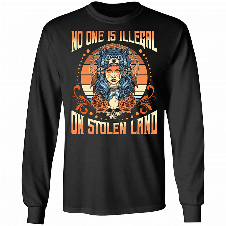 No One Is Illegal On Stolen Land Vintage Hoodie - Sweatshirt - Long Sleeve Shirt, Black, Long Sleeve