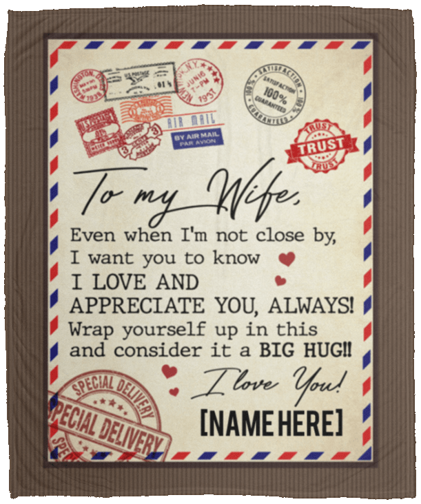 Personalized to My Wife Even When I'm Not Close by - Letter Fleece Blanket - Premium Sherpa Blanket - Woven Blanket, White, Cozy Plush Fleece Blanket - 50x60