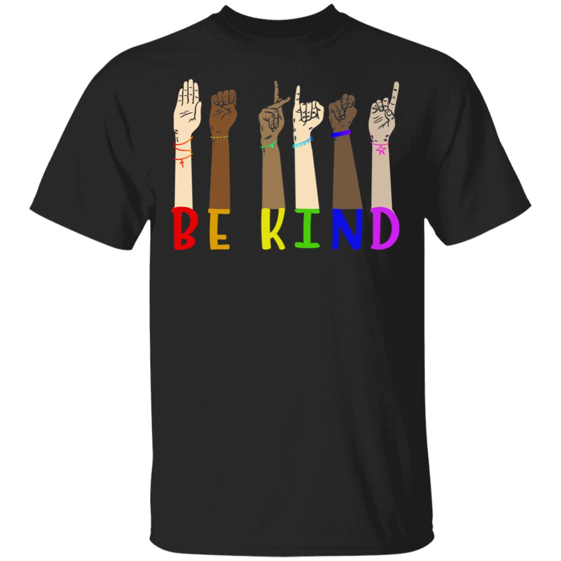 Be Kind ASL - Racial Justice - LGBT T-Shirt, Black, Unisex T-Shirt