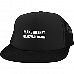 Make Brisket $1.97/LB Again Twill Cap - High-Profile Snapback Hat - Trucker Hat - Beanie - Knit Cap, Black, Trucker Snapback Hat