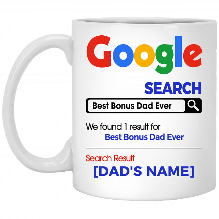 Personalized Search Best Bonus Dad Ever Father's Day Gift For Dad Ceramic Coffee Mug - Beer Stein, White, 11 oz. White Mug