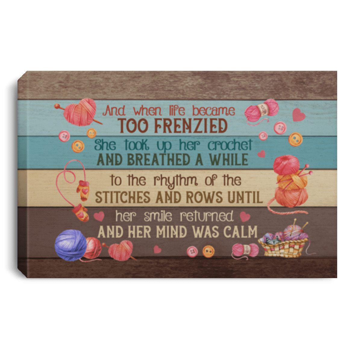And When Life Became Too Frenzied She Took Up Her Crochet Framed Canvas - Unframed Poster - Home Decor Wall Art, White, 0.75'' Framed Canvas