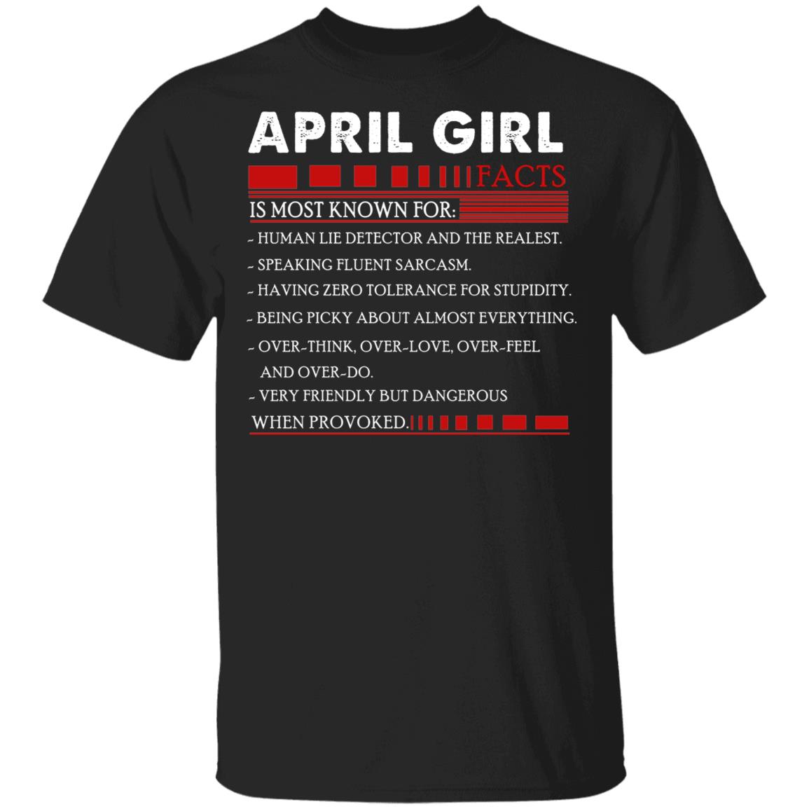 April Girl Facts T- Shirt - Funny April Girl Birthday Gift, Black, Unisex T-Shirt