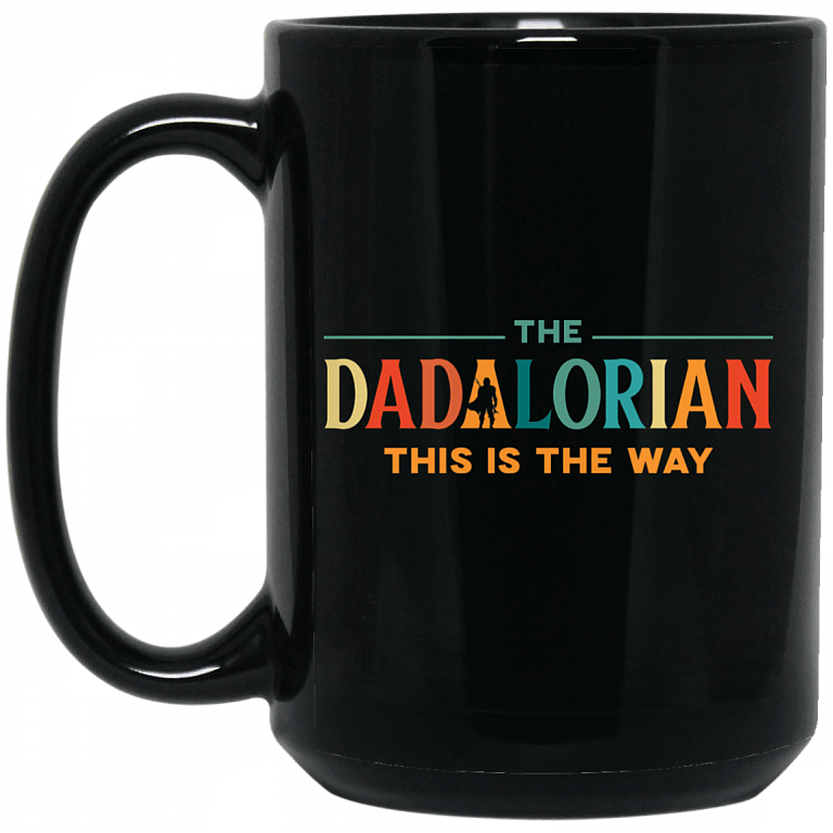 The Dadalorian This Is The Way Ceramic Coffee Mug – Beer Stein – Water Bottle, Black, 15 oz. Black Mug