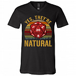 Vintage Yes They're Natural Funny RPG Gamer T-Shirt - V-Neck Shirt, Black, V-Neck T-Shirt
