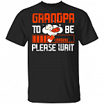 Grandpa To Be T-Shirt - Future Grandpa Gifts, Black, Unisex T-Shirt