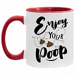 Enjoy Your Poop Accent Mug - Funny Poop Mug, White/Red, 11 oz. Accent Mug