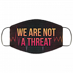 We Are Not Threat Black Lives Matter Face Mask, White, Cloth Face Mask