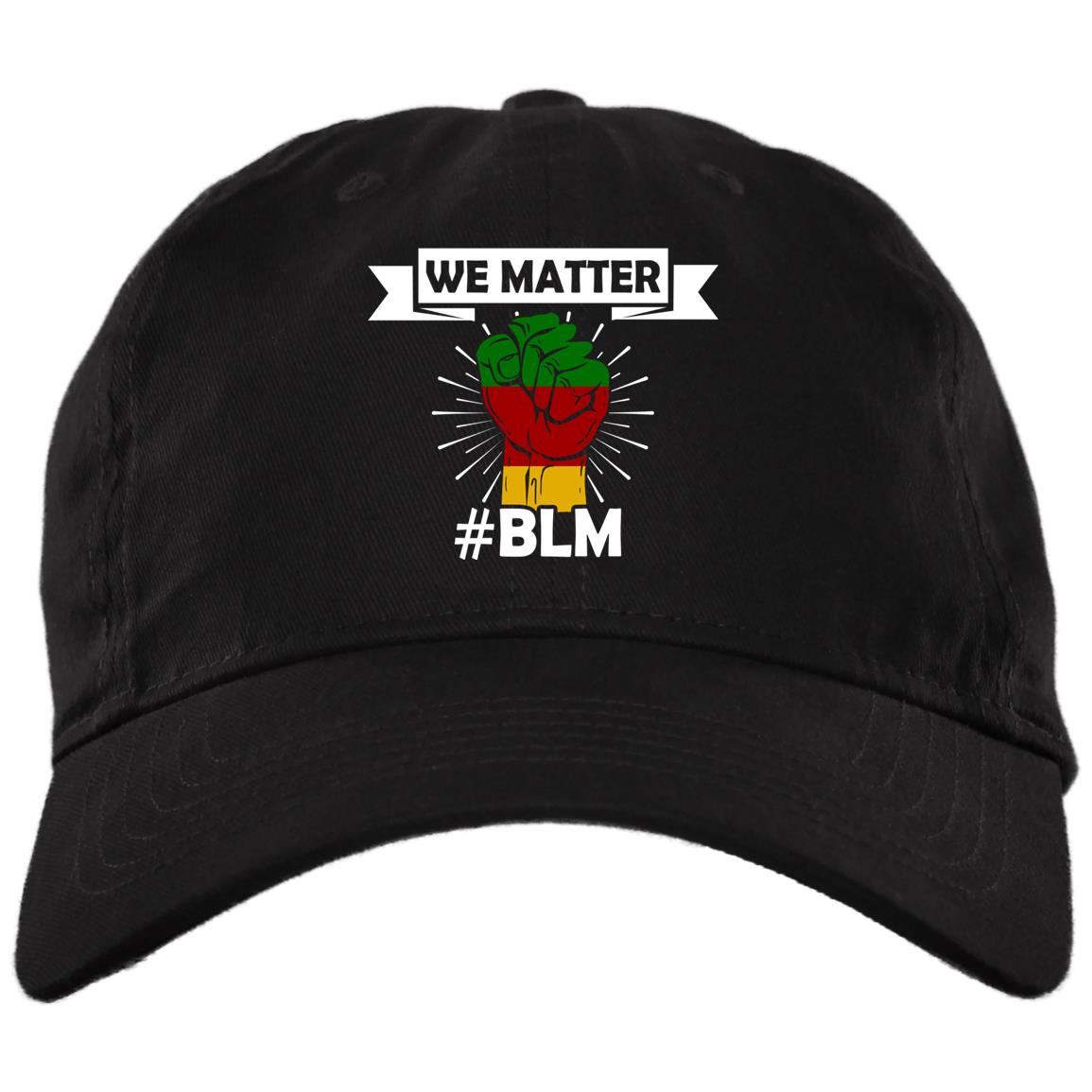 We Matter Black Lives Matter Twill Cap - High-Profile Snapback - Trucker Hat, Black, Brushed Twill Dad Cap