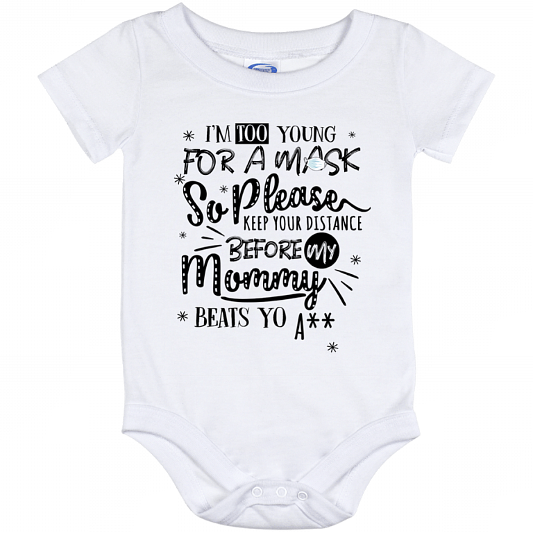 I'm Too Young So Please Keep Your Distance BW Ver Baby Onesie - Baby Infant Bodysuit - Funny Infant Onesie, White, Baby Onesie - 12 Month