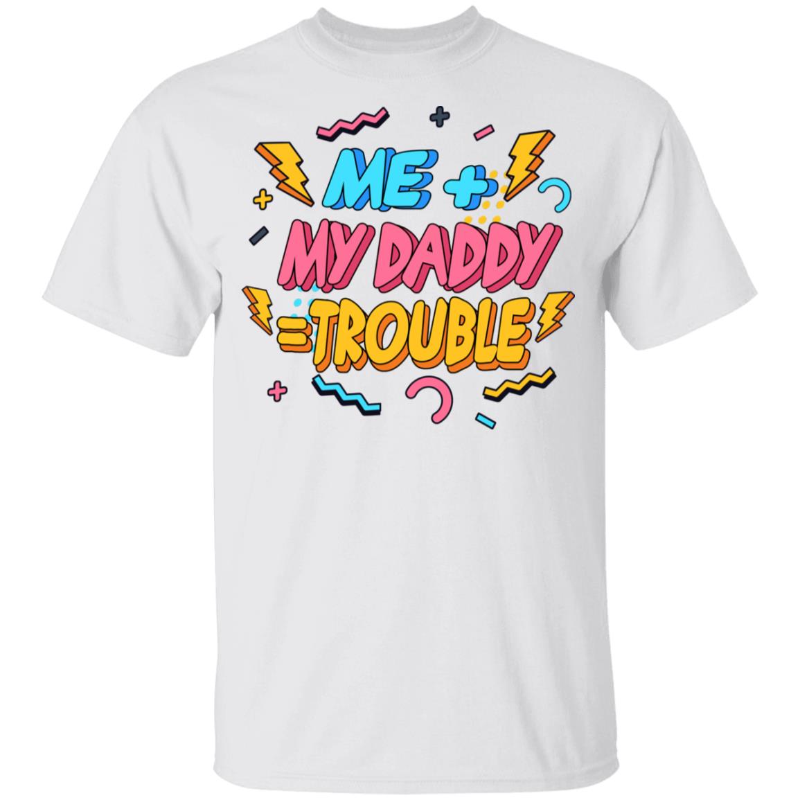 Me Plus Daddy Is Trouble Youth Shirt - Funny Dad Shirts for Kids, White, Youth T-Shirt