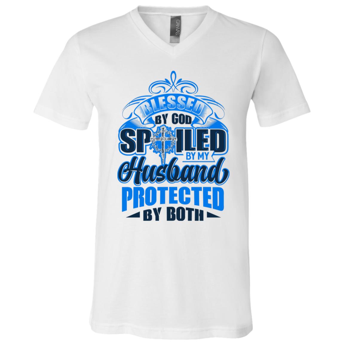 Blessed By God Spoiled By My Husband Protected My Both T-Shirt - V-Neck Shirt, White, V-Neck T-Shirt