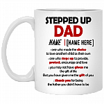 Personalized Stepped Up Dad One Who Made the Choice to Love Another's Child Ceramic Coffee Mug - Beer Stein - Water Bottle - Color Changing Mug, White, 11 oz. White Mug