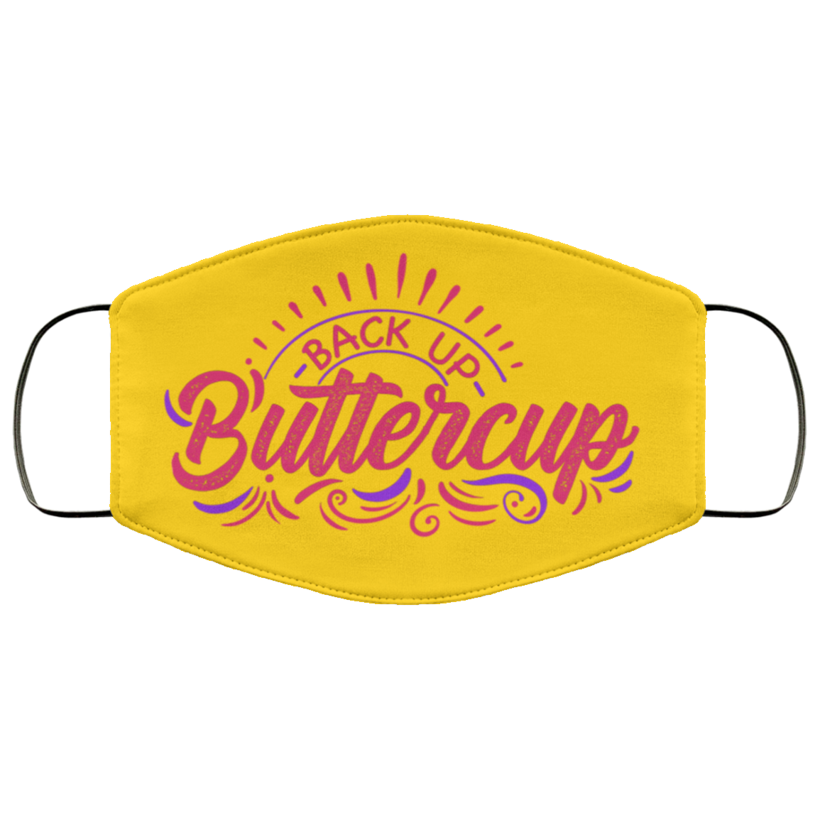 Back Up Buttercup - Funny Face Mask - Washable Reusable Custom – Printed Cloth Face Mask Cover, Athletic Gold, Cloth Face Mask Back Up Buttercup - Funny Face Mask - Washable Reusable Custom – Printed Cloth Face Mask Cover, Athletic Gold, Cloth Face Mask