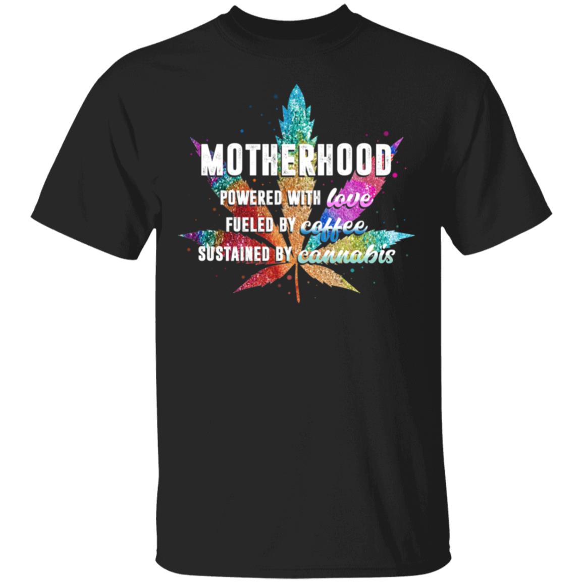 Motherhood T-Shirt - Funny Cannabis Mom Shirt, Black, Unisex T-Shirt