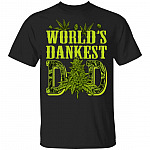 World's Dankest Dad T-Shirt - Funny Dad Cannabis Shirt, Black, Unisex T-Shirt