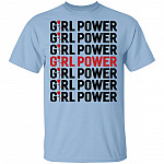 Girl Power T-Shirt - Feminist Shirt, Light Blue, Unisex T-Shirt