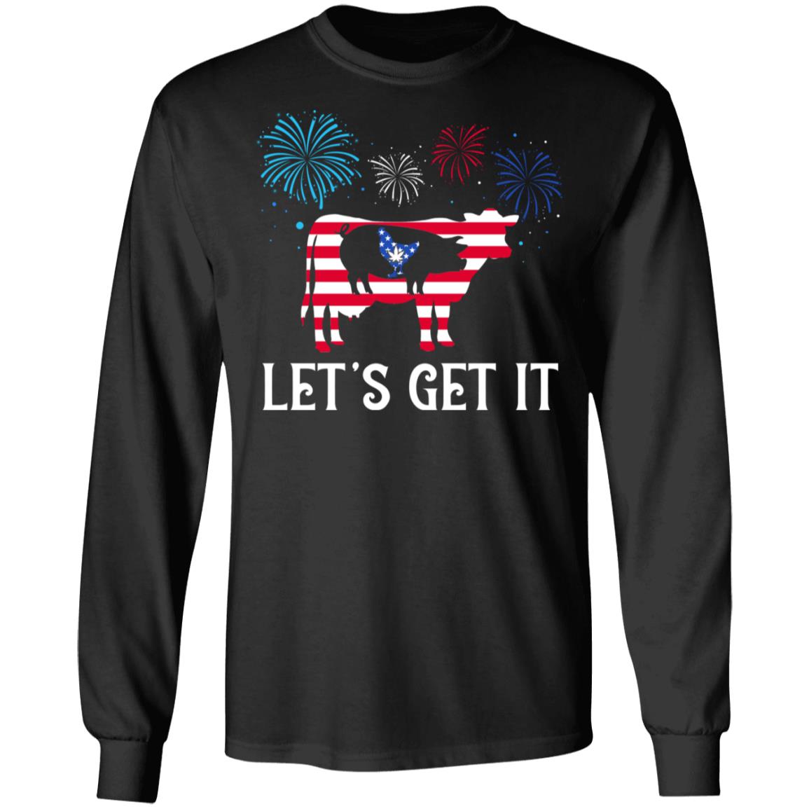 Happy Patriotic 4th July Weed Hoodie Sweatshirt - Proud 4th July America USA Flag Let's Get It Cannabis Shirt, Black, Long Sleeve