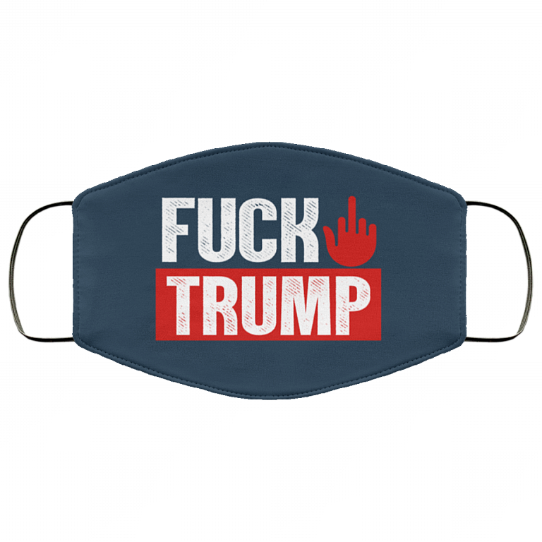 Fuck Trump Anti-Trump Washable Reusable Custom – Printed Cloth Face Mask Cover, White, Cloth Face Mask