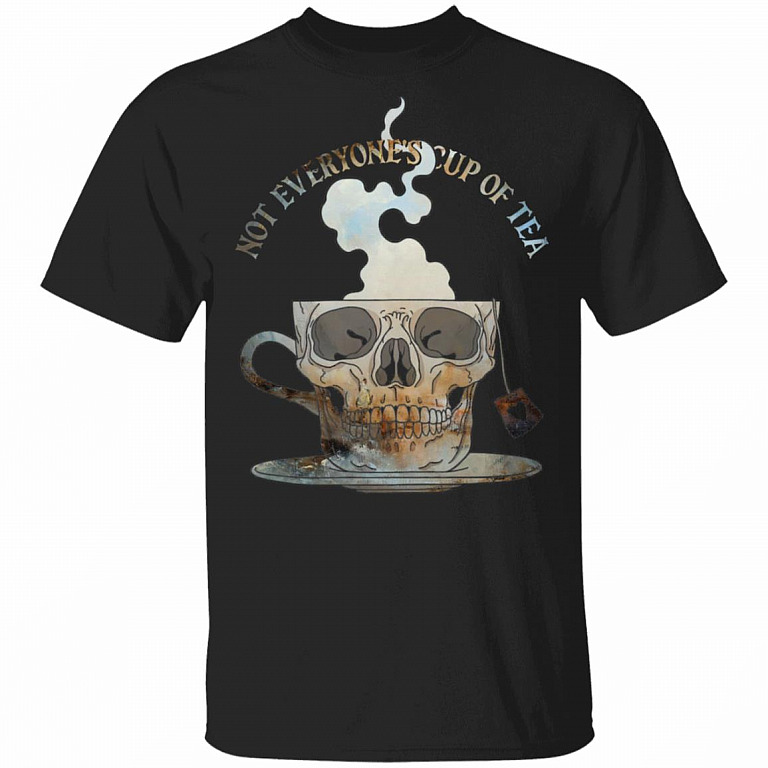 Not Everyone's Cup of Tea T-Shirt, Black, Unisex T-Shirt