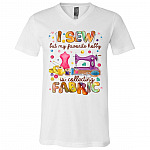 I Sew But My Favorite Hobby Is Collecting Fabric T-Shirt -V-Neck - Funny Sewing Gifts, White, V-Neck T-Shirt