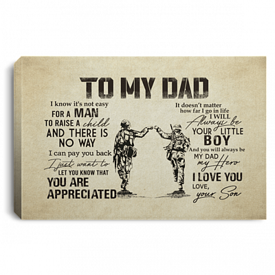 From Son To My Dad It's Not Easy To Raise A Child Army Solider Canvas Poster - Father's Day Military Wall Art, White, 0.75'' Framed Canvas