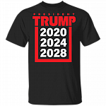 Pro Donald Trump 2020 2024 2028 My President Election Vote T-shirt, Black, Unisex T-Shirt