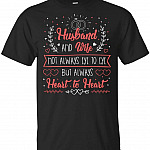 Husband And Wife Not Always Eye To Eye But Always Heart To Heart T-Shirt