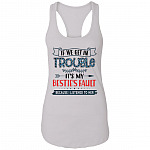 If We Get In Trouble It's My Bestie's Fault Because I Listened To Her Ladies Point Left Matching Bestie Tank Top - Ladies Racerback Tank, White, Ladies Racerback Tank