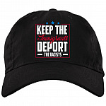 Keep The Immigrants Deport The Racists Twill Cap - High-Profile Snapback Hat - Trucker Hat, Black, Brushed Twill Dad Cap