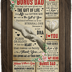 Bonus Dad You May Not Have Given Me the Gift of Life But You Have Made Life Better Fleece Blanket - Premium Mink Sherpa Blanket - Woven Blanket, White, Cozy Plush Fleece Blanket - 50x60