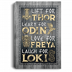 Lift for Thor Learn for Odin Love for Freya Laugh for Loki Framed Canvas - Unframed Poster - Home Decor Wall Art, White, 0.75'' Framed Canvas