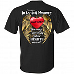 Personalized In Loving Memory Your Wings Were Ready But Our Hearts Were Not Print On Back T-Shirt Only, Black, Unisex T-Shirt
