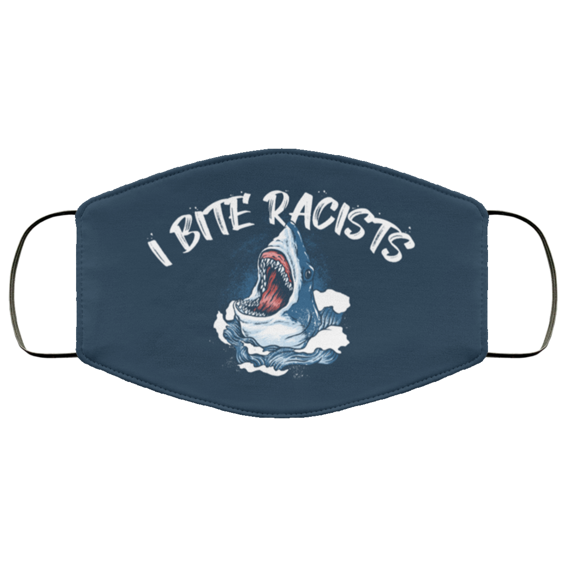 I Bite Racists Washable Reusable Custom – Printed Cloth Face Mask Cover, White, Cloth Face Mask I Bite Racists Washable Reusable Custom – Printed Cloth Face Mask Cover, White, Cloth Face Mask