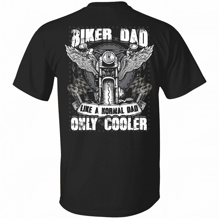 Chopper Biker Dad Like A Normal Dad Only Cooler Plain Front - Print on Back T-Shirt, Black, Unisex T-Shirt