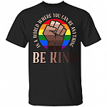 Be Kind T-Shirt - Gay Pride Shirt, Black, Unisex T-Shirt