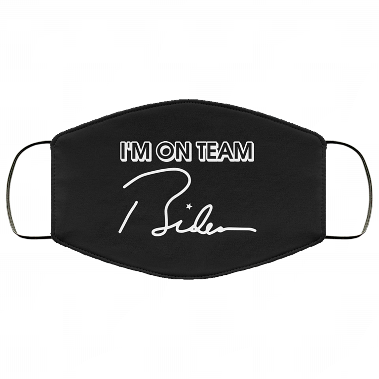 Biden 2020 - I'm On Team Biden Washable Reusable Custom – Printed Cloth Face Mask Cover, Black, Cloth Face Mask