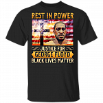 Rest In Power Rip George Floyd I Can't Breathe Black Lives Matter T-shirt, Black, Unisex T-Shirt