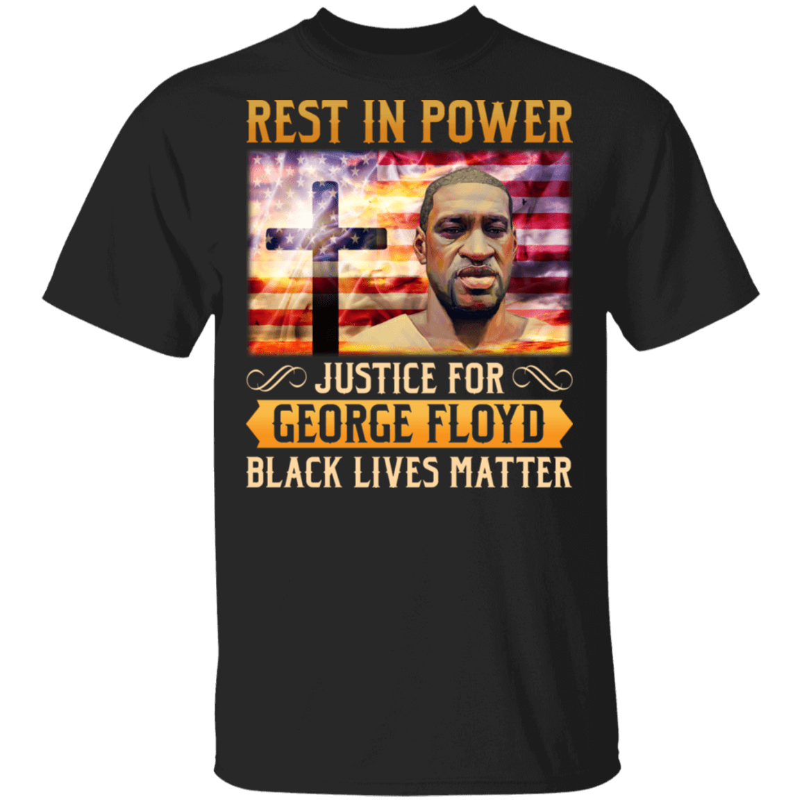 Rest In Power Rip George Floyd I Can't Breathe Black Lives Matter T-shirt, Black, Unisex T-Shirt
